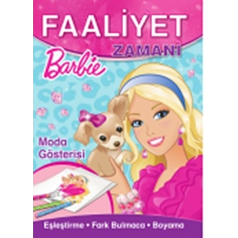 Barbie Moda Gösterisi Faaliyet Zamanı Kolektif