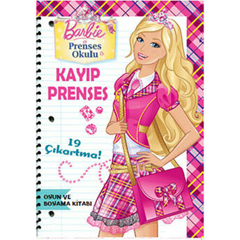 Barbie Prenses Okulu - Kayıp Prenses Oyun Ve Boyama Kitabı Kolektif