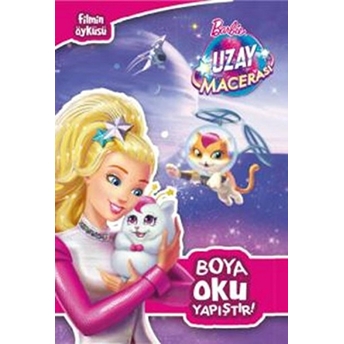 Barbie Uzay Macerası Boya Oku Yapıştır Kolektif