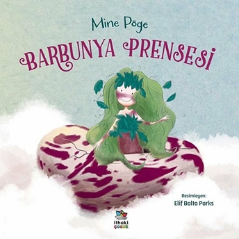 Barbunya Prensesi Mine Pöge