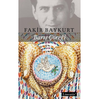 Barış Çöreği Fakir Baykurt