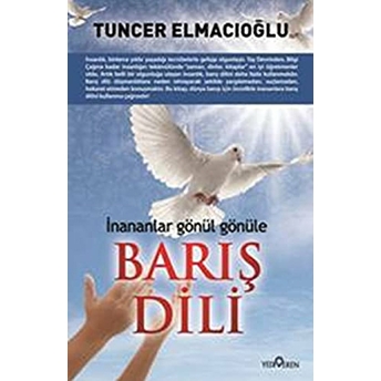 Barış Dili Tuncer Elmacıoğlu