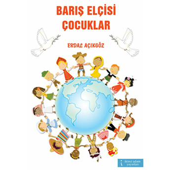 Barış Elçisi Çocuklar