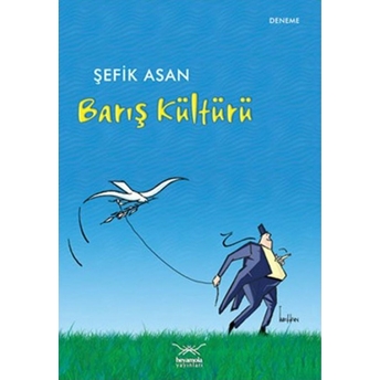 Barış Kültürü-Şefik Asan