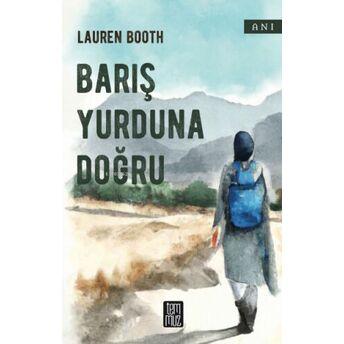 Barış Yurduna Doğru Lauren Booth