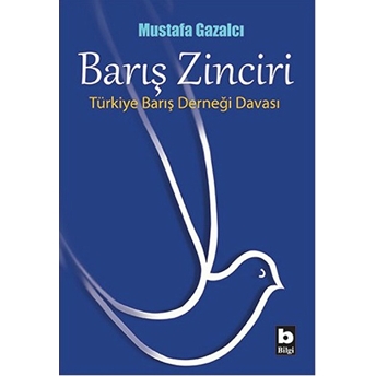 Barış Zinciri Mustafa Gazalcı