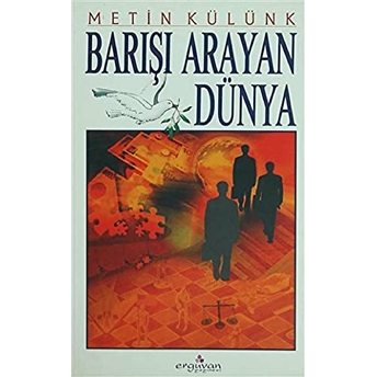 Barışı Arayan Dünya