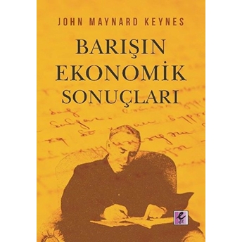 Barışın Ekonomik Sonuçları John Maynard Keynes