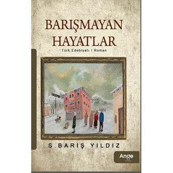 Barışmayan Hayatlar S.barış Yıldız