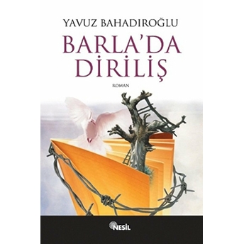 Barla’da Diriliş Yavuz Bahadıroğlu