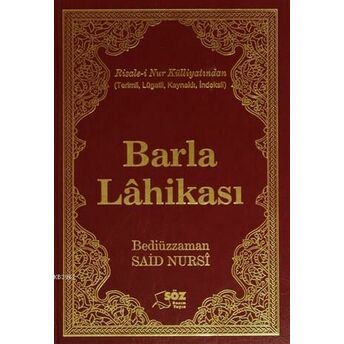 Barla Lahikası Bediüzzaman Said-I Nursi