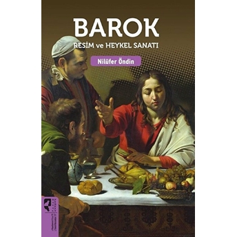 Barok - Resim Ve Heykel Sanatı Nilüfer Öndin