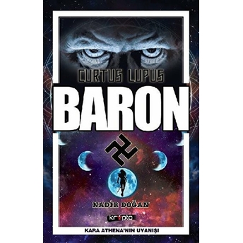 Baron - Curtus Lupus - Kara Athena'nın Uyanışı Nadir Doğan