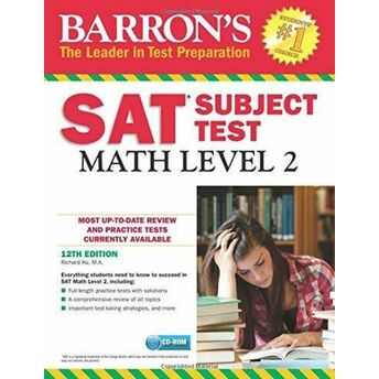 Barron's Sat Subject Test: Math Level 2 With Cd-Rom, 12Th Edition Richard Ku