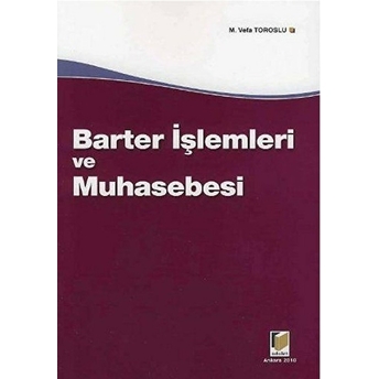 Barter Işlemleri Ve Muhasebesi