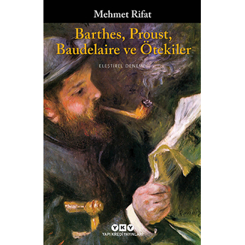 Barthes, Proust, Baudelaire Ve Ötekiler Mehmet Rifat