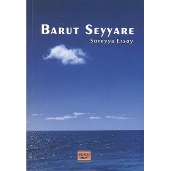 Barut Seyyare Süreyya Ersoy