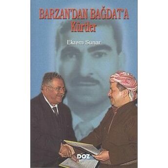 Barzan'dan Bağdat'a Kürtler Ekrem Sunar