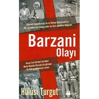 Barzani Olayı Hulusi Turgut