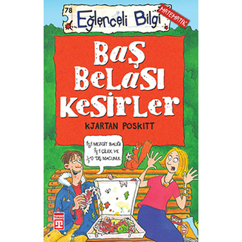 Baş Belası Kesirler Kjartan Poskitt