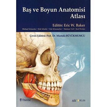 Baş Ve Boyun Anatomisi Atlası Ciltli Kolektif