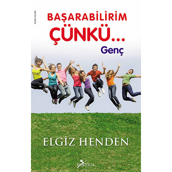 Başarabilirim Çünkü... Elgiz Henden