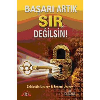 Başarı Artık Sır Değilsin Celalettin Uzuner