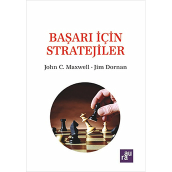 Başarı Için Stratejiler John C. Maxwell