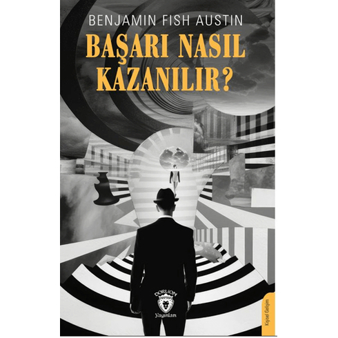 Başarı Nasıl Kazanılır? Benjamin Fish Austin