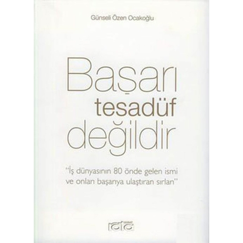 Başarı Tesadüf Değildir Ciltli Günseli Özen Ocakoğlu