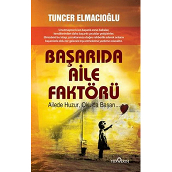 Başarıda Aile Faktörü Tuncer Elmacıoğlu