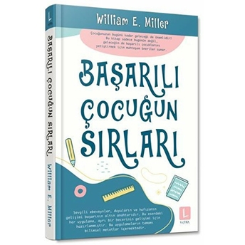 Başarılı Çocuğun Sırları - William E. Miller