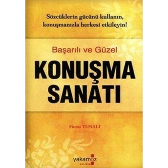 Başarılı Ve Güzel Konuşma Sanatı Murat Tunalı