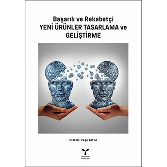 Başarılı Ve Rekabetçi Yeni Ürünler Tasarlama Ve Geliştirme