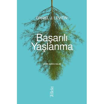 Başarılı Yaşlanma Daniel Levitin