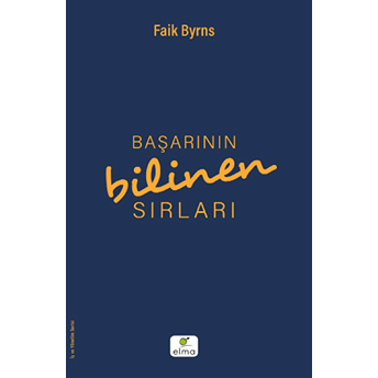 Başarının Bilinen Sırları Faik Byrns