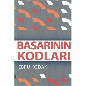 Başarının Kodları Ebru Kodak