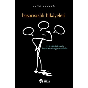 Başarısızlık Hikayeleri Suha Selçuk