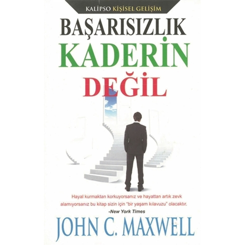 Başarısızlık Kaderin Değil John C. Maxwell