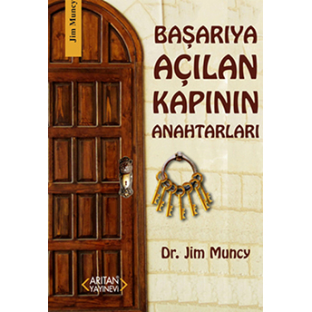 Başarıya Açılan Kapının Anahtarları Jim Muncy