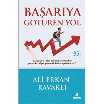 Başarıya Götüren Yol Ali Erkan Kavaklı