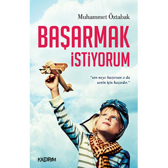 Başarmak Istiyorum Muhammed Öztabak