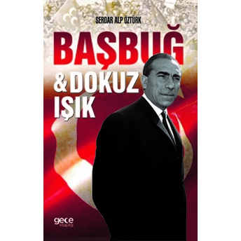 Başbuğ Ve Dokuz Işık