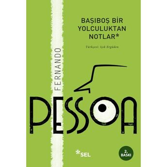 Başıboş Bir Yolculuktan Notlar Fernando Pessoa