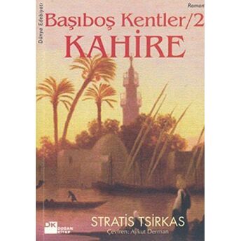 Başıboş Kentler / 2 Kahire Stratis Tsirkas