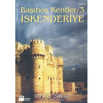 Başıboş Kentler 3 Iskenderiye Stratis Tsirkas