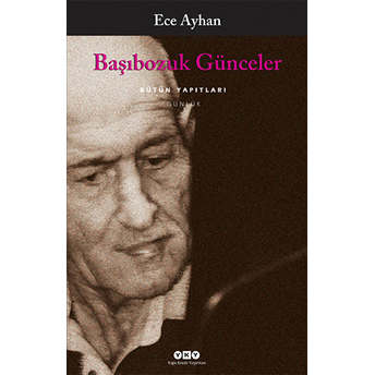 Başıbozuk Günceler Ece Ayhan