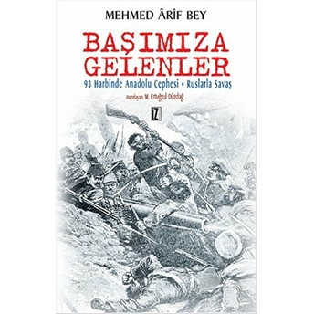 Başımıza Gelenler Mehmet Arif Bey