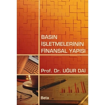 Basın Işletmelerinin Finansal Yapısı