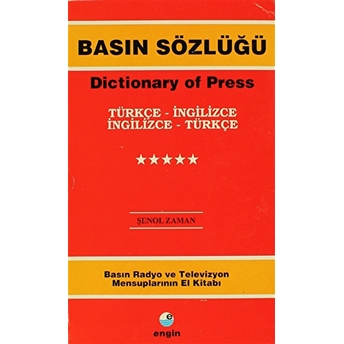 Basın Sözlüğü / Dictionary Of Press Şenol Zaman